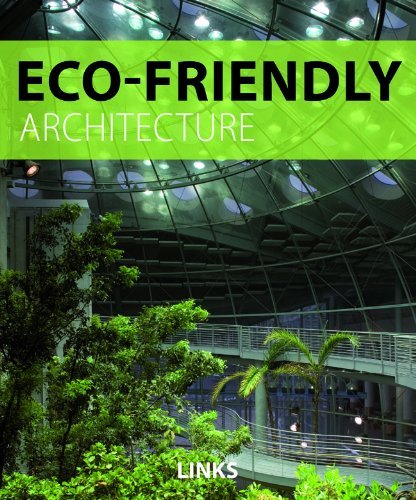 книга Eco-Friendly Architecture, автор: Carles Broto
